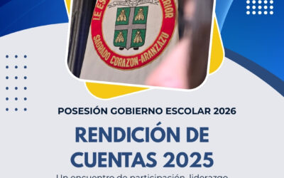 Rendición de Cuentas 2025 y Posesión del Gobierno Escolar 2026